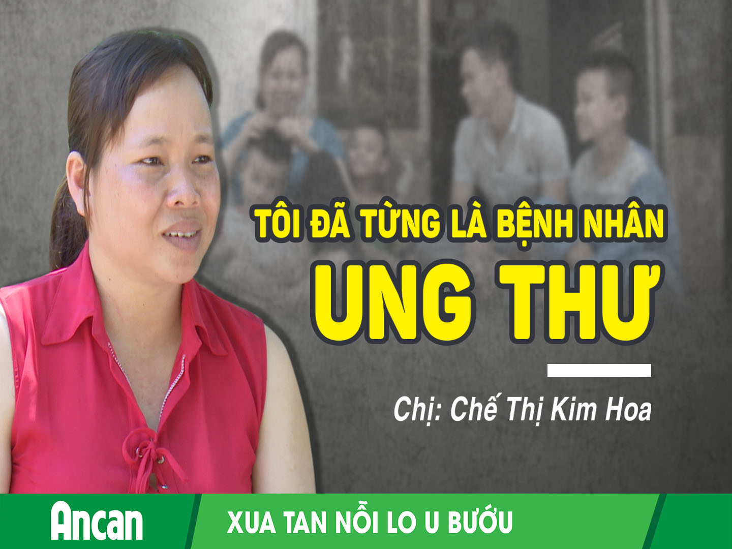 Tôi đã từng là bệnh nhân ung thư