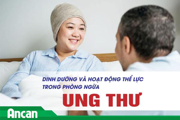 Dinh dưỡng và luyện tập trong phòng ngừa ung thư
