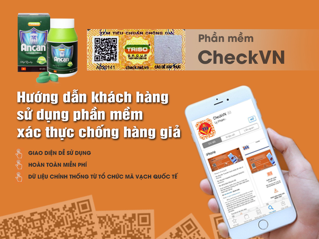 Hướng dẫn khách hàng sử dụng phần mềm xác thực chống hàng giả của sản phẩm ANCAN